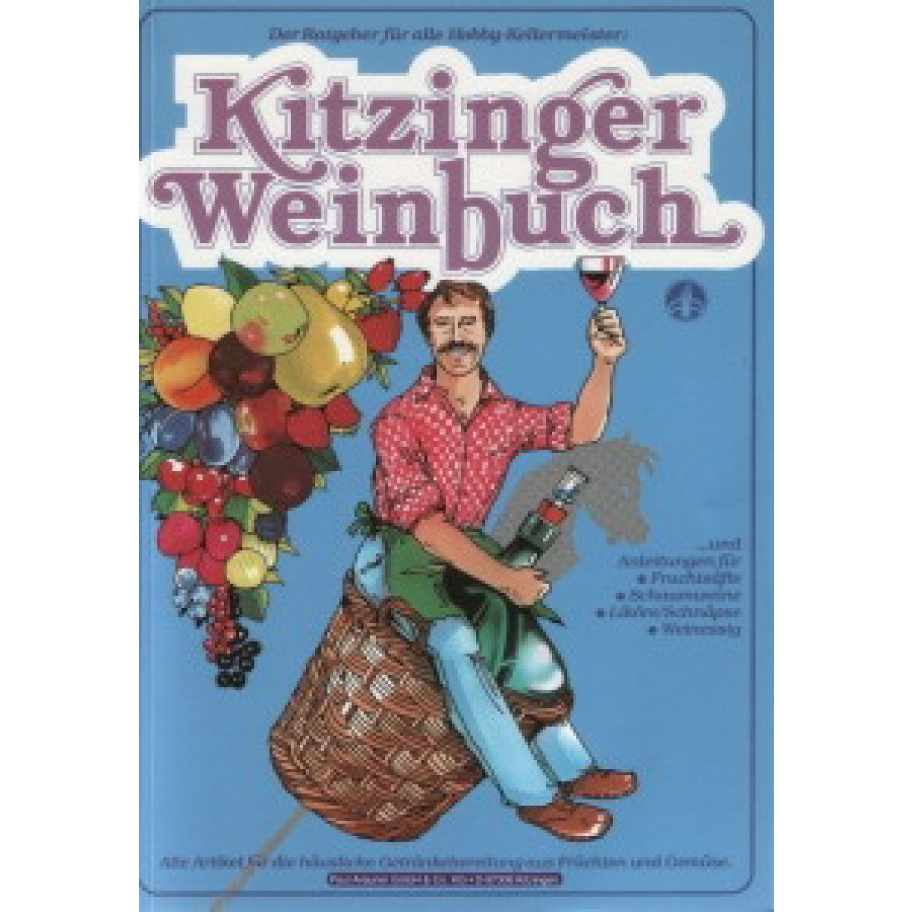 Das große Kitzinger Weinbuch 1,00St