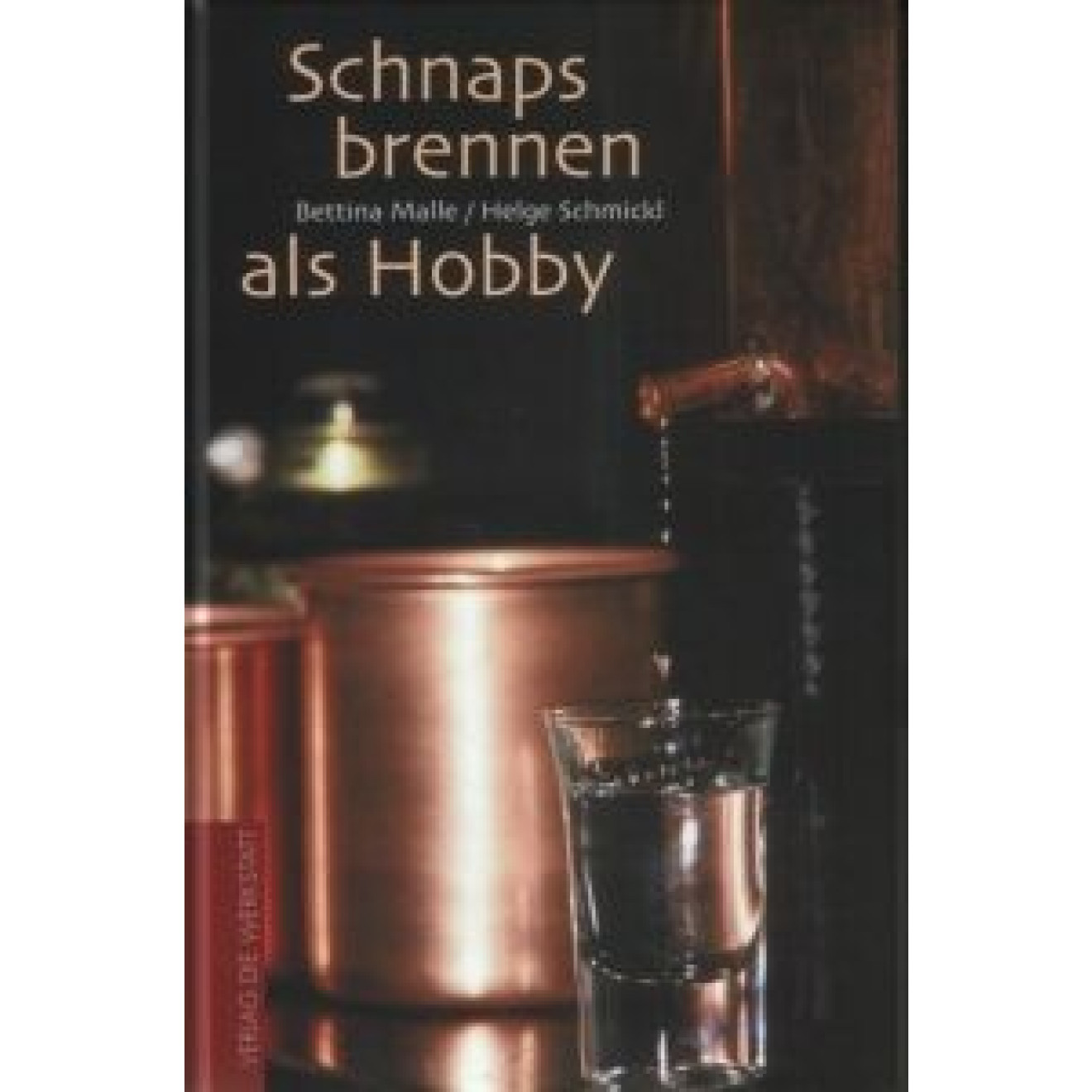 Buch Schnapsbrennen als Hobby 1,00St